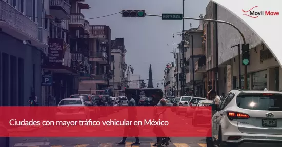 Ciudades con mayor tráfico vehicular en México