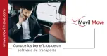 Beneficios de Utilizar un Software de Gestión de Transporte Beneficios de Utilizar un Software de Gestión de Transporte