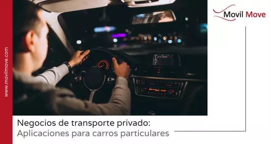 Negocios de transporte privado: Aplicaciones para carros particulares