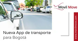 Llega a Bogotá: Nueva App de Transporte Llega a Bogotá: Nueva App de Transporte